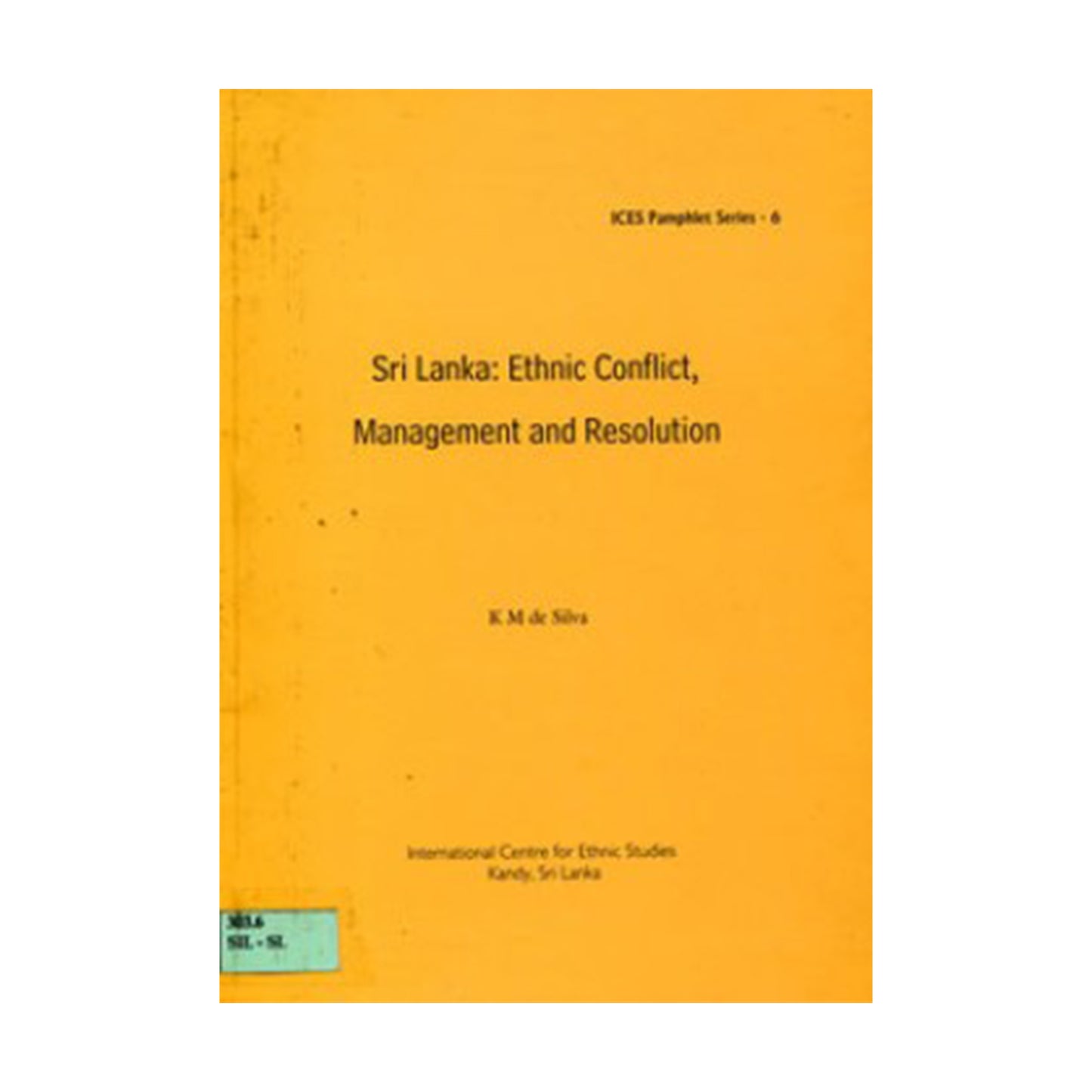 Sri Lanka Ethnic Conflict Management and Resolution